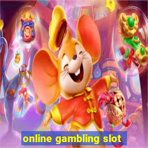 online gambling slot