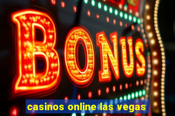 casinos online las vegas