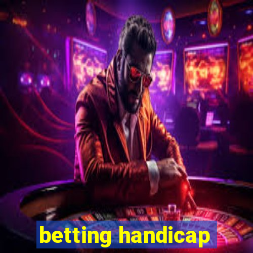 betting handicap