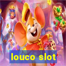 louco slot