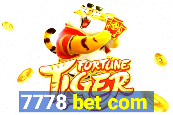 7778 bet com