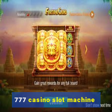 777 casino slot machine