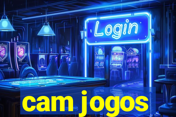 cam jogos