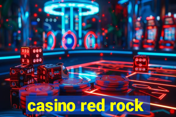 casino red rock