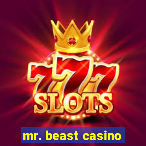 mr. beast casino