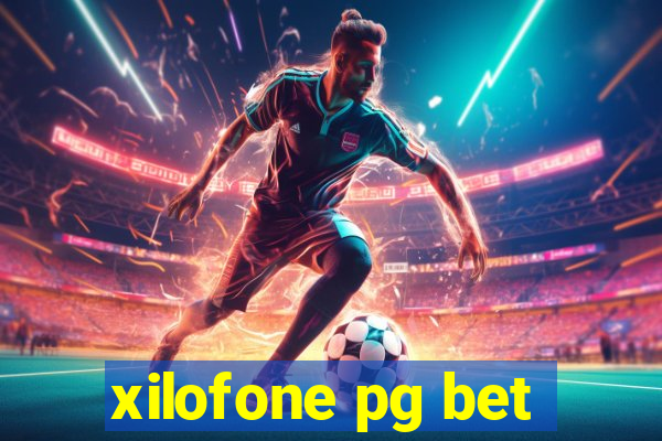 xilofone pg bet