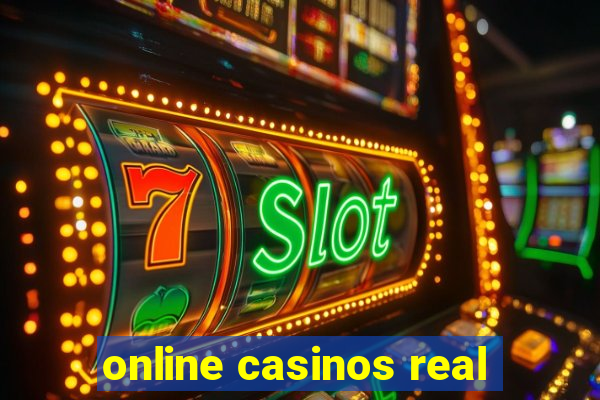 online casinos real