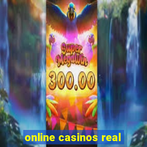 online casinos real