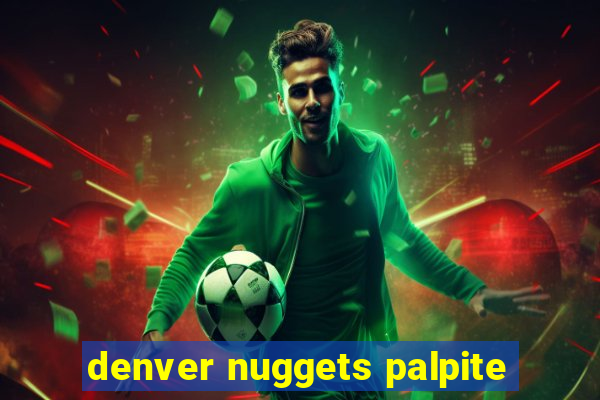 denver nuggets palpite