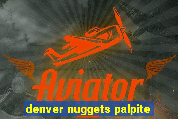 denver nuggets palpite