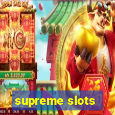 supreme slots