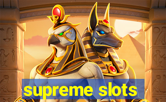 supreme slots