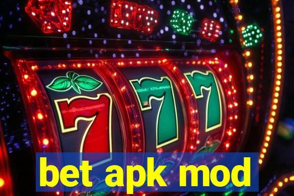 bet apk mod