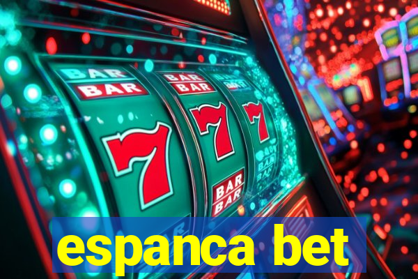 espanca bet