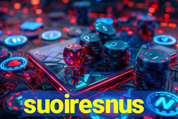 suoiresnus