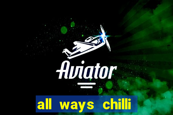 all ways chilli slot free play