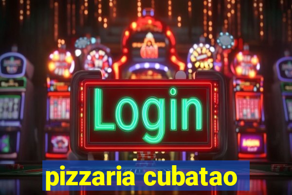 pizzaria cubatao