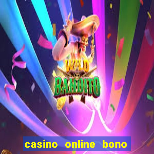 casino online bono sin depósito