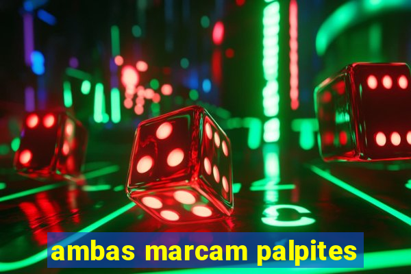 ambas marcam palpites