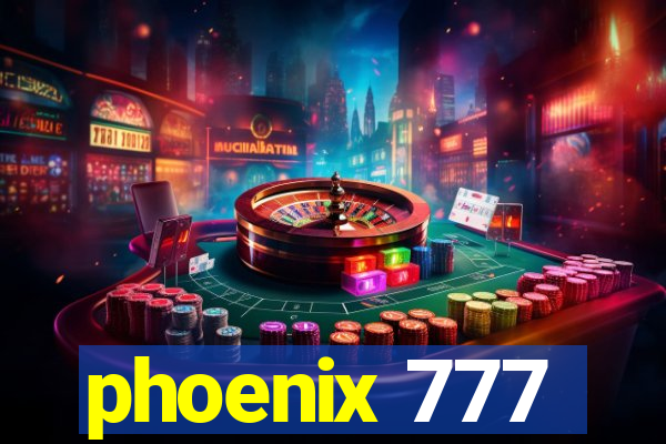 phoenix 777