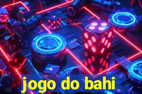 jogo do bahi