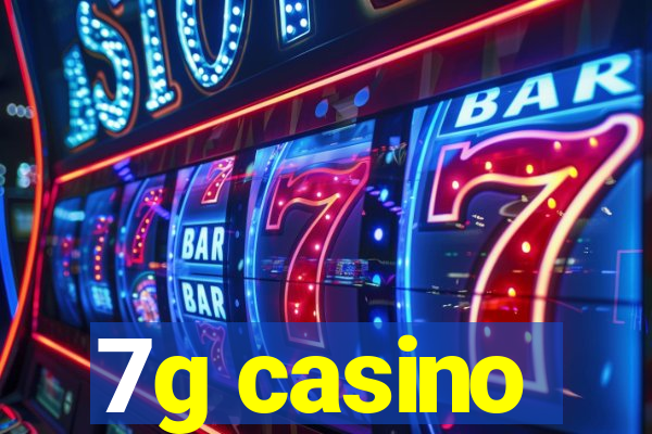 7g casino