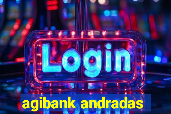 agibank andradas