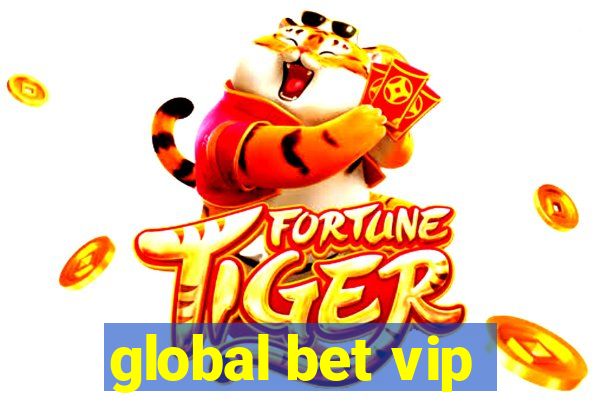 global bet vip