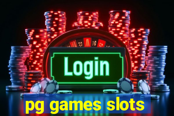 pg games slots