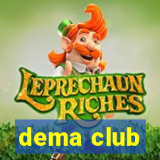 dema club