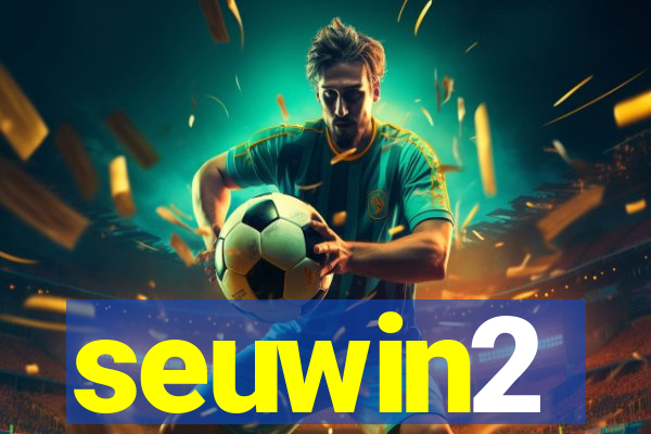 seuwin2