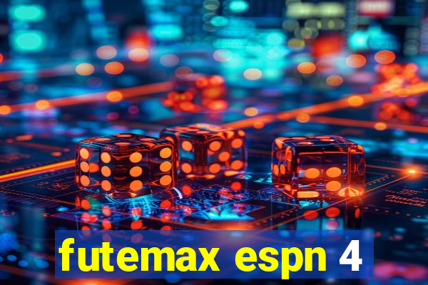 futemax espn 4