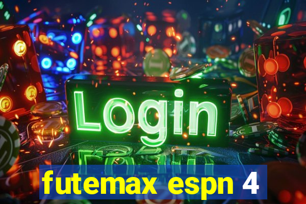 futemax espn 4