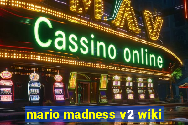 mario madness v2 wiki