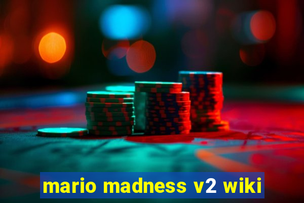 mario madness v2 wiki