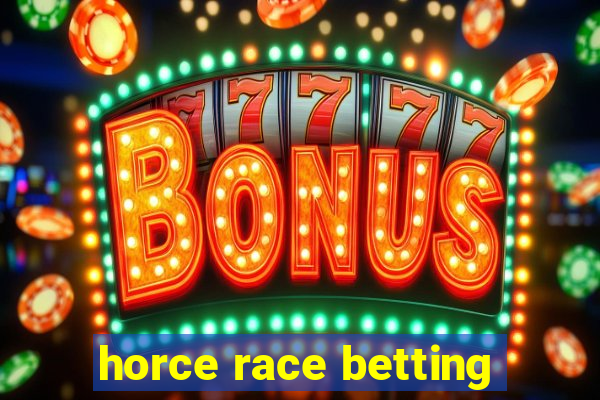 horce race betting