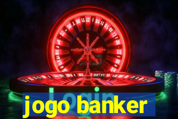 jogo banker