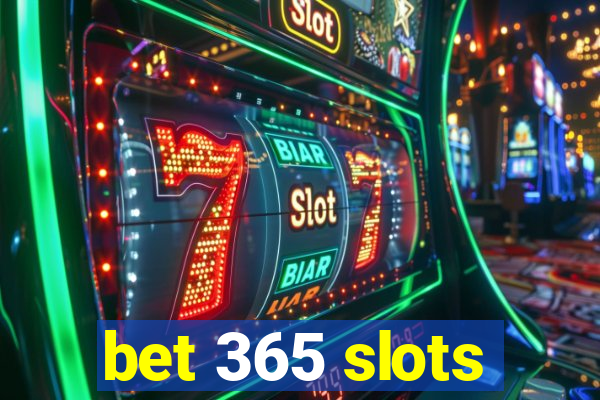 bet 365 slots