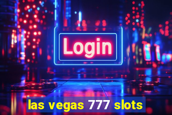 las vegas 777 slots