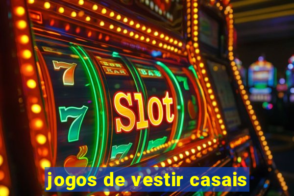 jogos de vestir casais