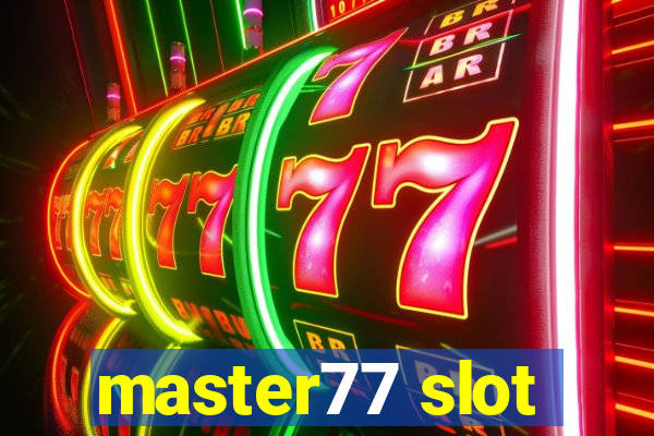 master77 slot