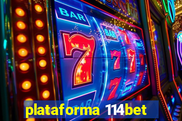 plataforma 114bet