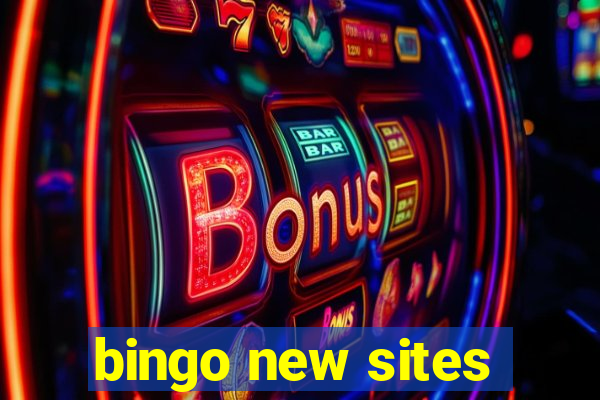 bingo new sites