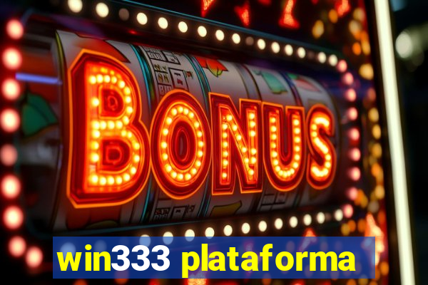 win333 plataforma