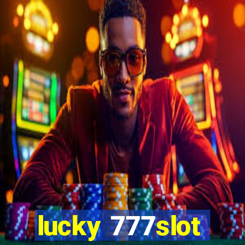 lucky 777slot