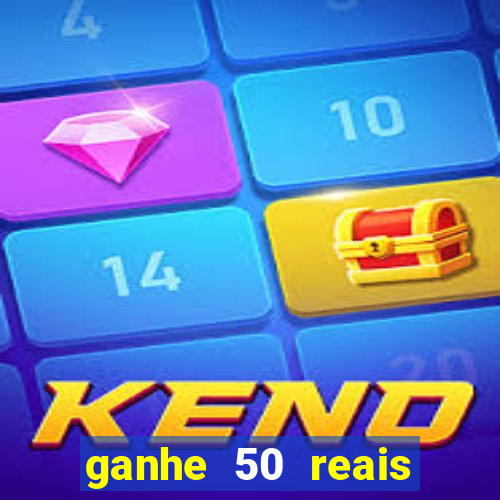 ganhe 50 reais para apostar cassino