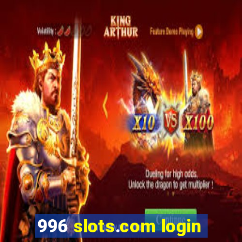 996 slots.com login