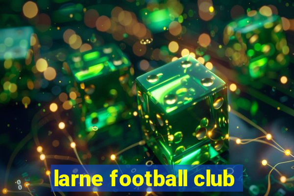 larne football club