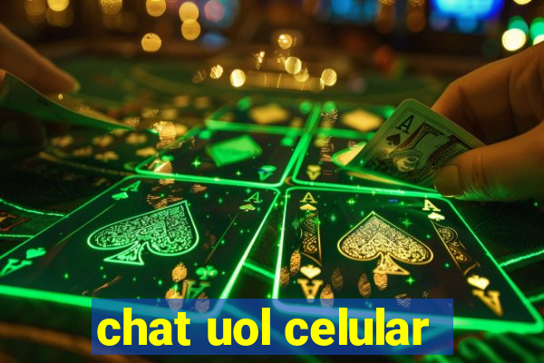 chat uol celular