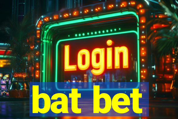 bat bet